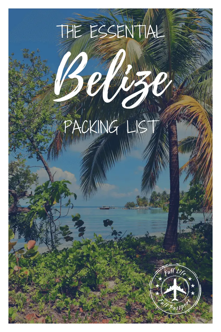 The Essential Belize Packing List