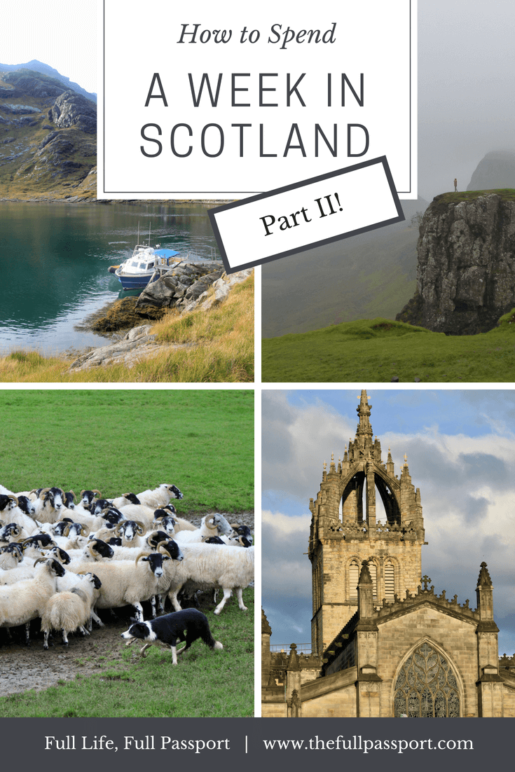 One Week in Scotland: A Perfect Itinerary [Part II]