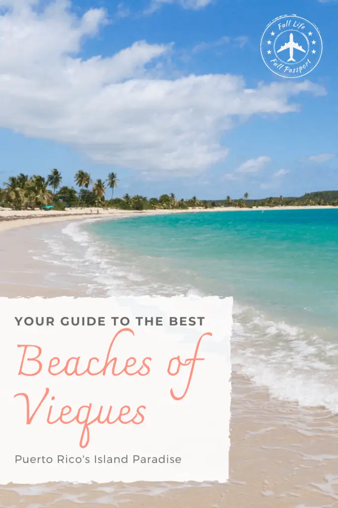 Vieques, Puerto Rico, boasts some of the most beautiful beaches in the Caribbean. Check out this guide to the best beaches on Vieques!