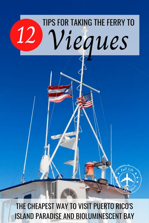 12 Tips for Taking the Ferry to Vieques, Puerto Rico