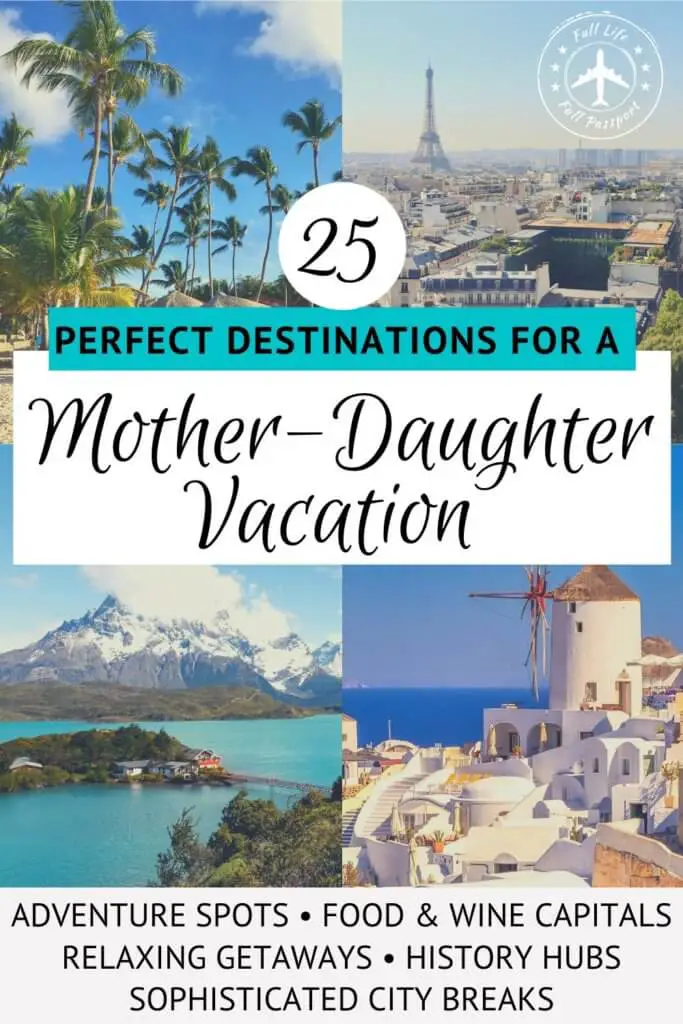 Mother-daughter vacations are one of my new favorite ways to travel! Check out this list of 25 great mother-daughter trip destinations.
