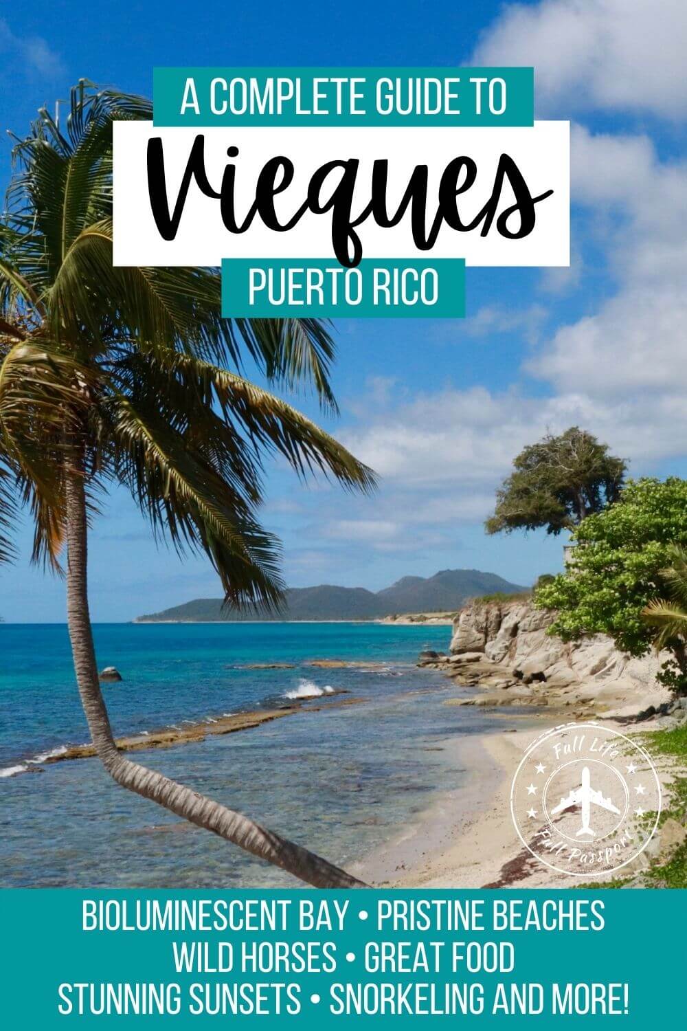 A Complete Guide to Vieques, Puerto Rico