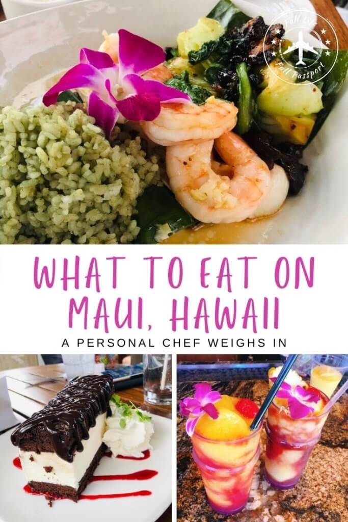 Curious what to eat on Maui? Personal chef Jeff gives us the lowdown on Maui food, including the best eats on the island!