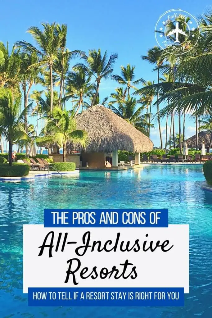 Some love them, some hate them. Check out this list of the pros and cons of all-inclusive resorts to see if they're right for you!