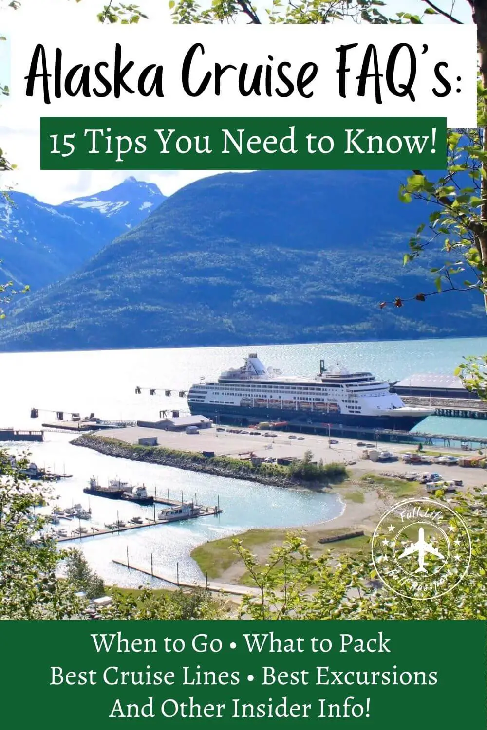 Alaska Cruise FAQ\'s: All the Alaska Cruise Tips You Need to Know!