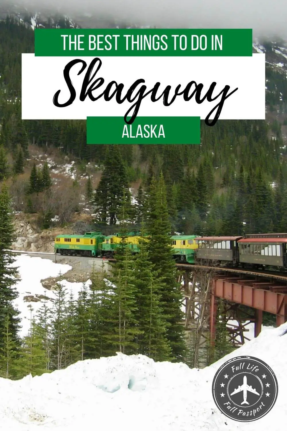 What to Do in Skagway, Alaska