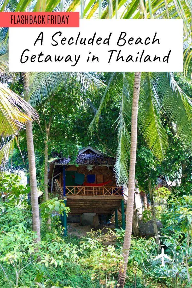 Flashback Friday: A Secluded Beach Getaway in Thailand