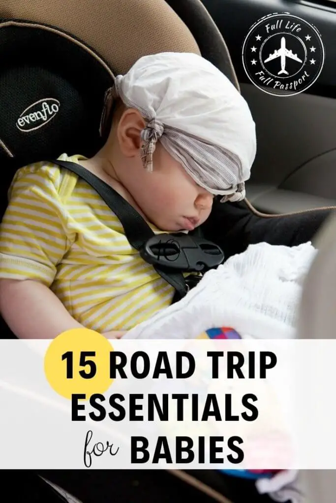 Taking a road trip with your baby? Make sure to add these fifteen items to your packing list to set you up for success!