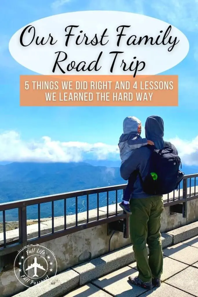 Our first family road trip with a baby and toddler was an unforgettable experience... but we learned a lot, too!