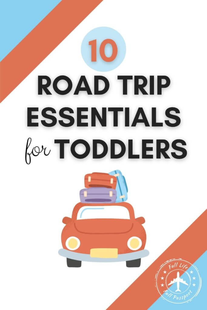 Taking a road trip with your toddler? Make sure to add these ten items to your packing list to set you up for success!