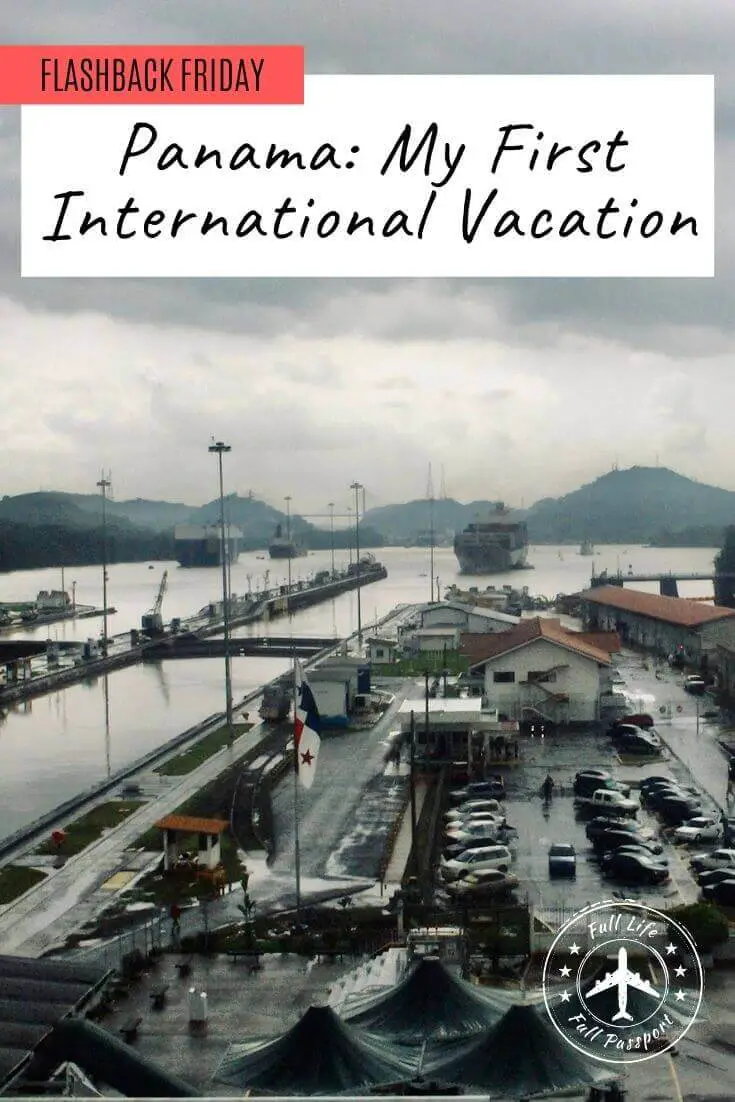 Flashback Friday: My First International Vacation