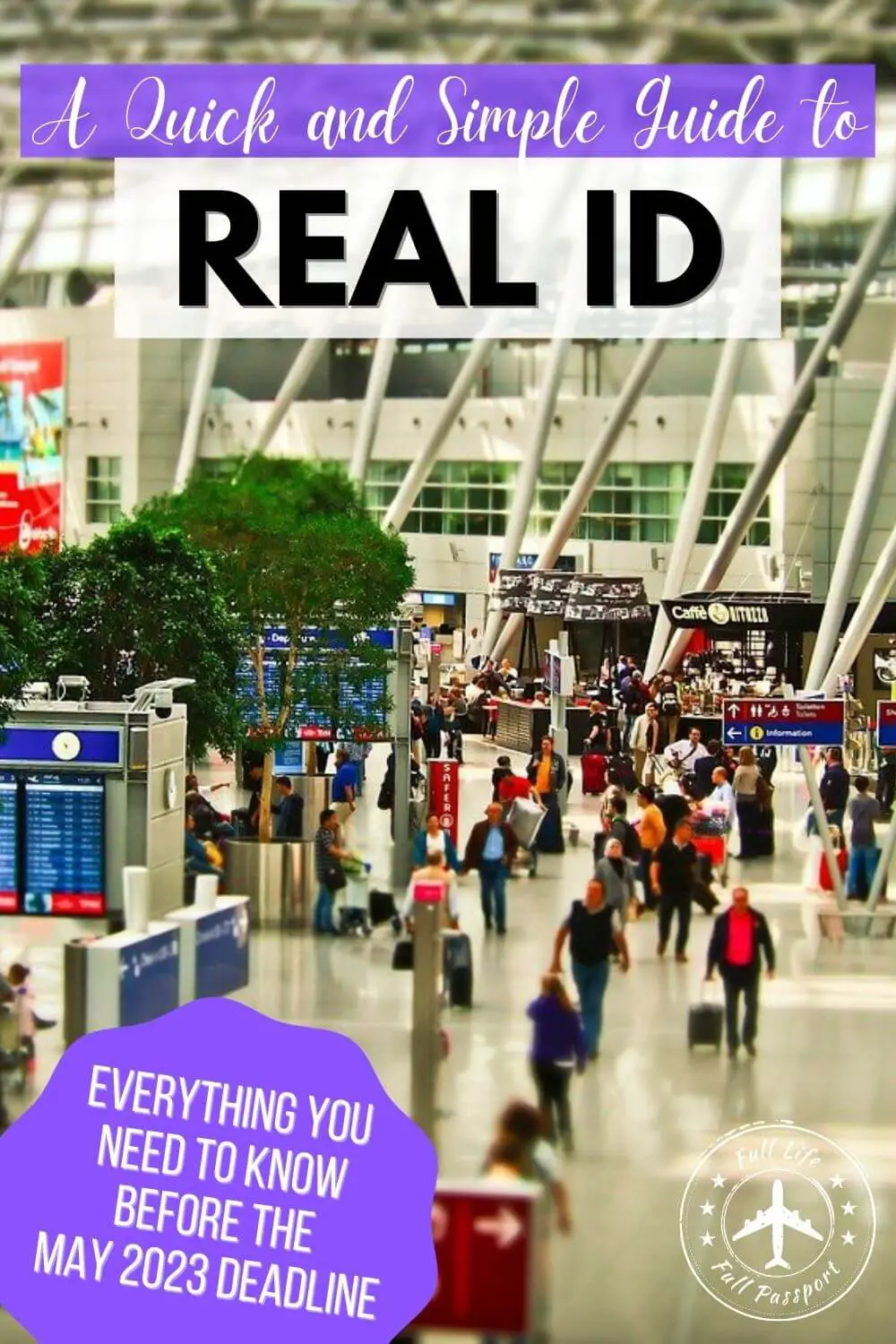 A Quick and Simple Guide to REAL ID