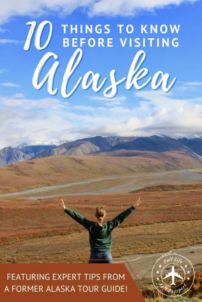 Alaska is a once-in-a-lifetime destination, so set yourself up for success with these ten things to know before visiting Alaska!
