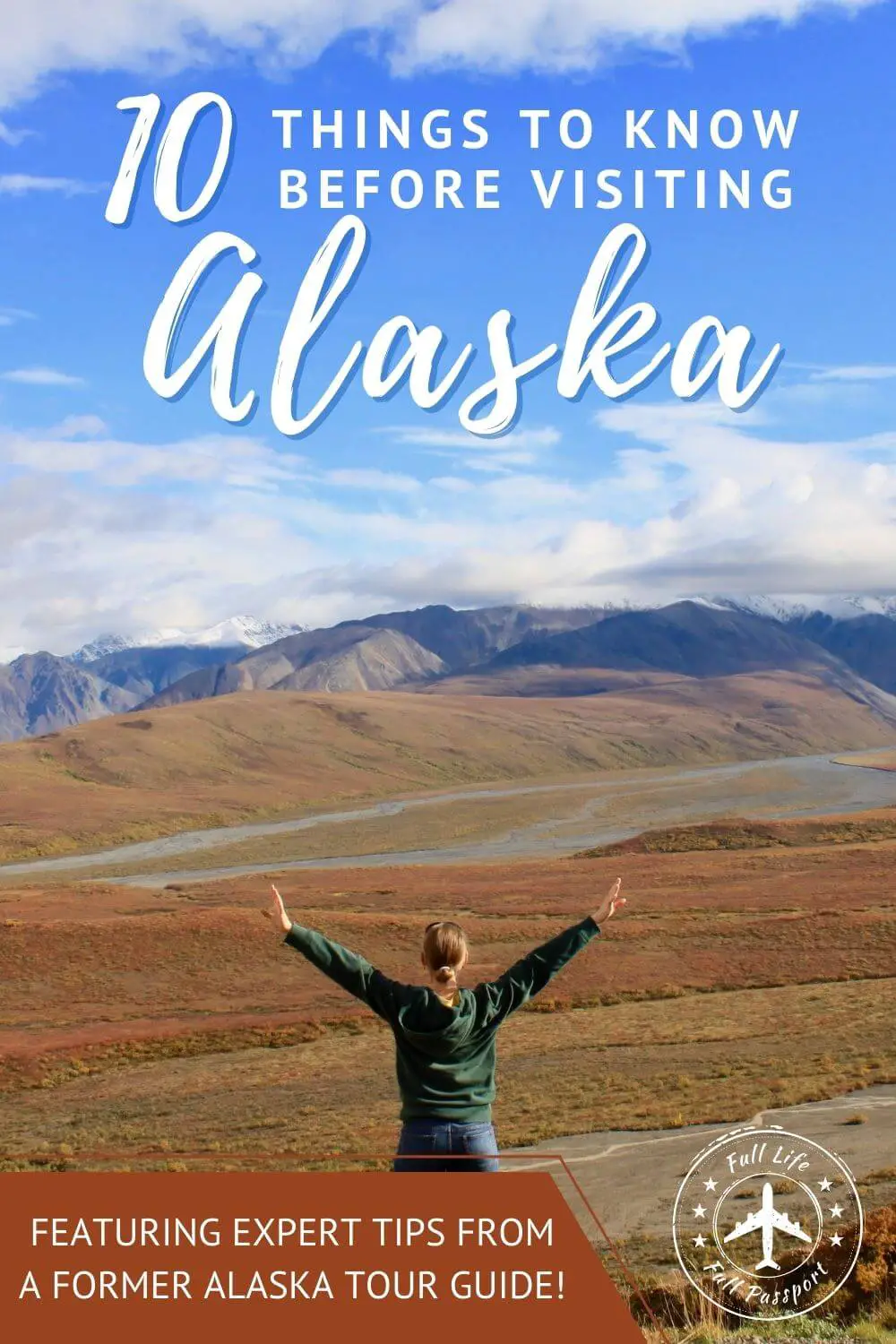 10 Things to Know Before Visiting Alaska