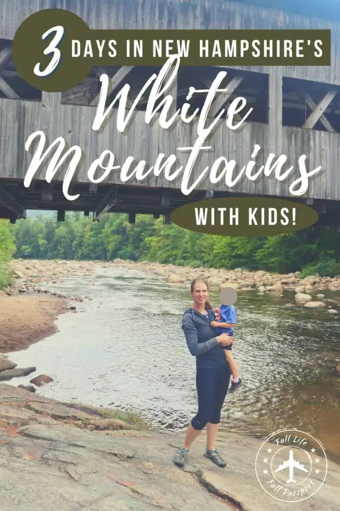 Visiting the White Mountains with our kids was one of the highlights of our family road trip through New England! [recap + tips and info]