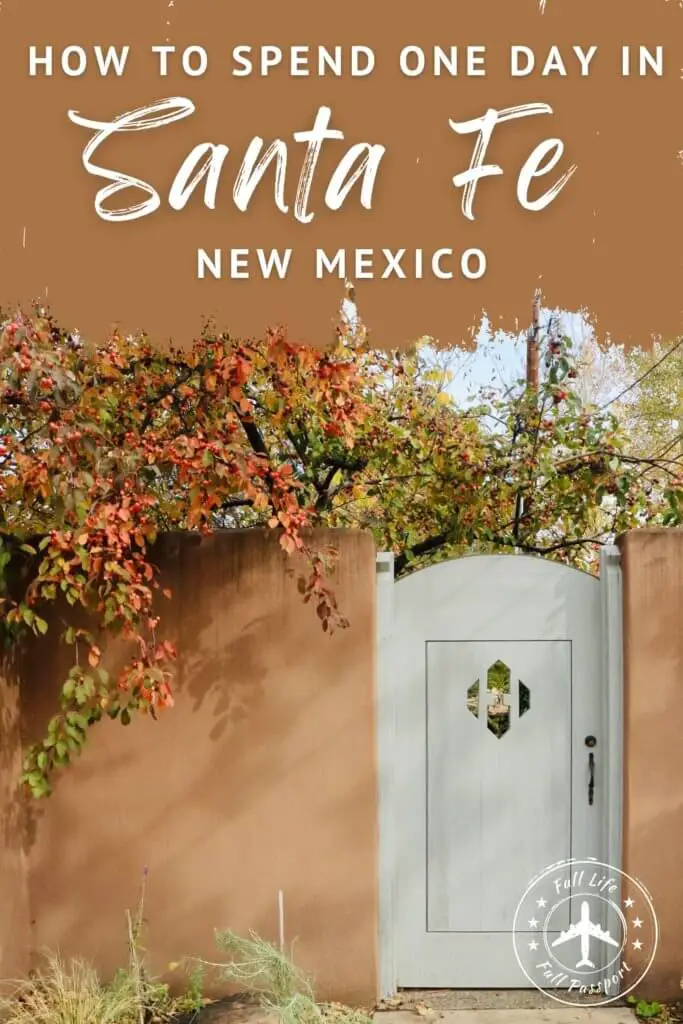 There's plenty to do if you only have one day in Santa Fe, New Mexico, including art galleries, historic sites, and fantastic restaurants.