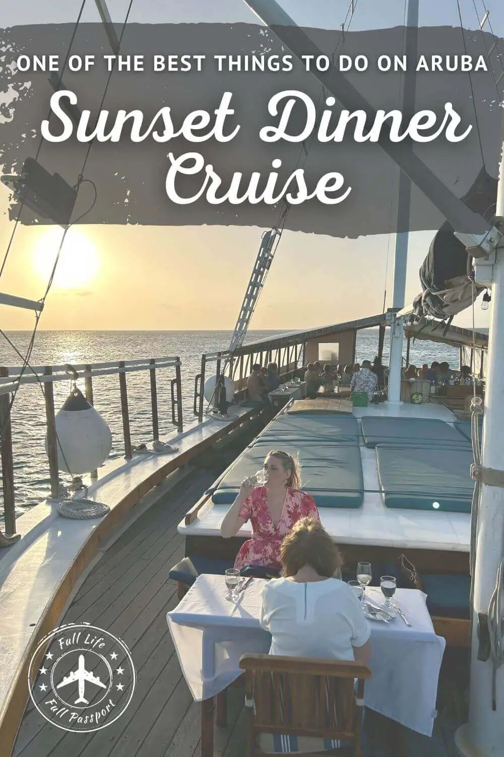 Worth the Splurge: An Aruba Sunset Dinner Cruise