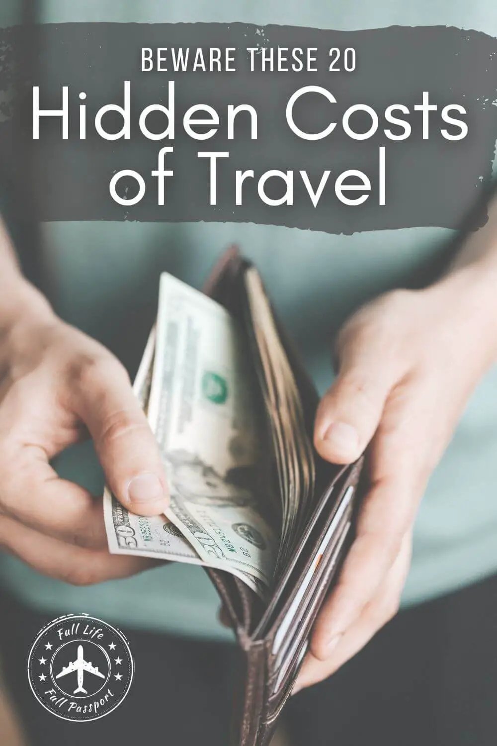 Beware These 20 Hidden Costs of Travel