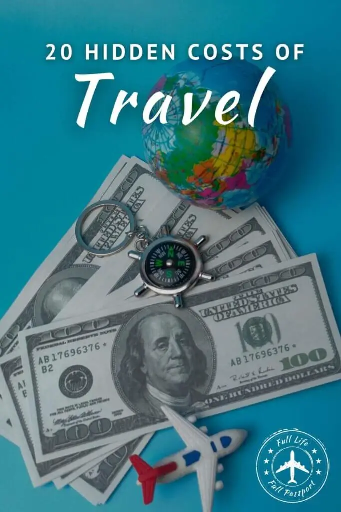 Some vacation expenses are easy to anticipate, but there are a lot of hidden costs to travel as well! Here are 20 to keep in mind.