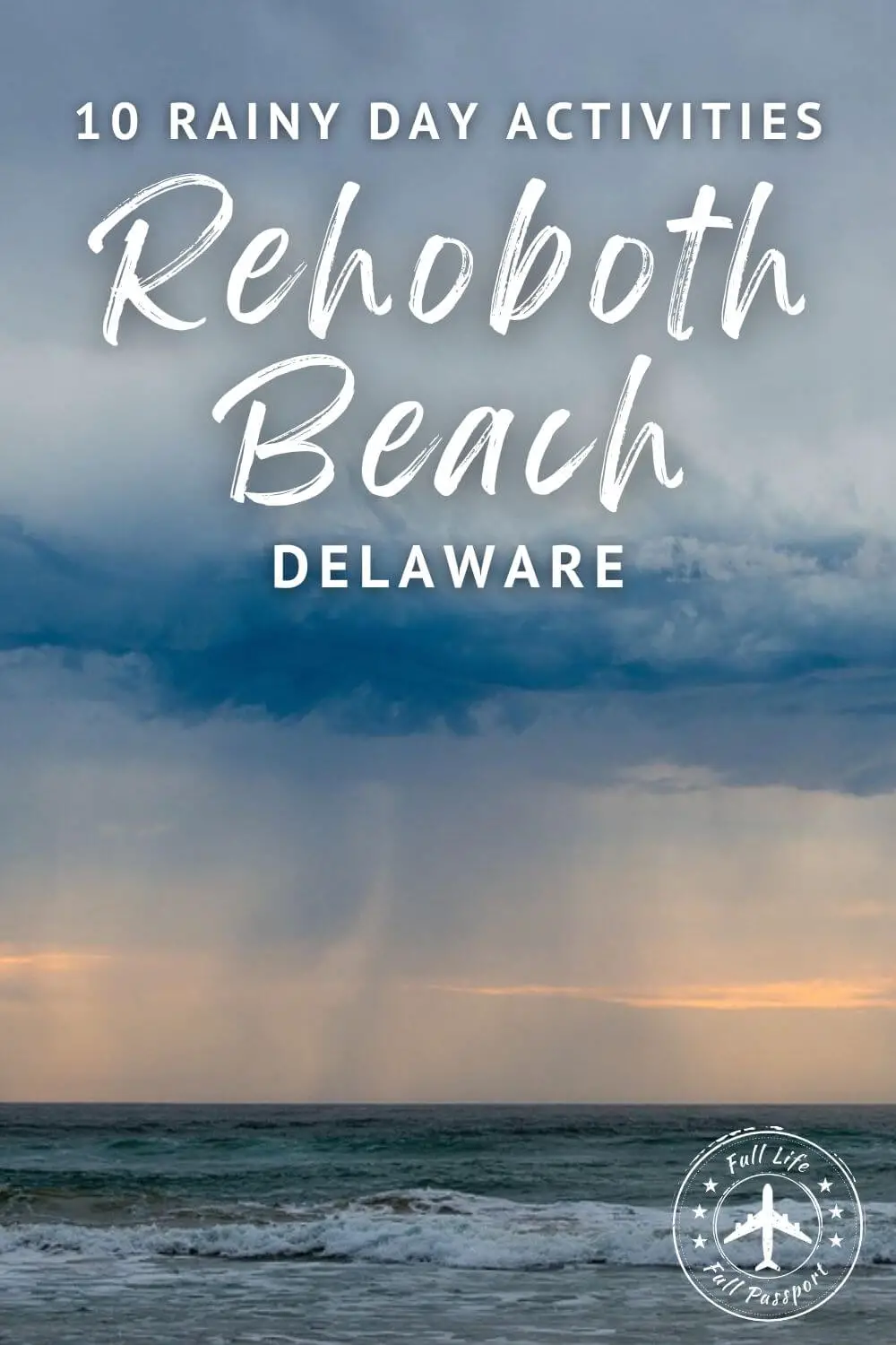 10 Things to Do on a Rainy Day in Rehoboth Beach