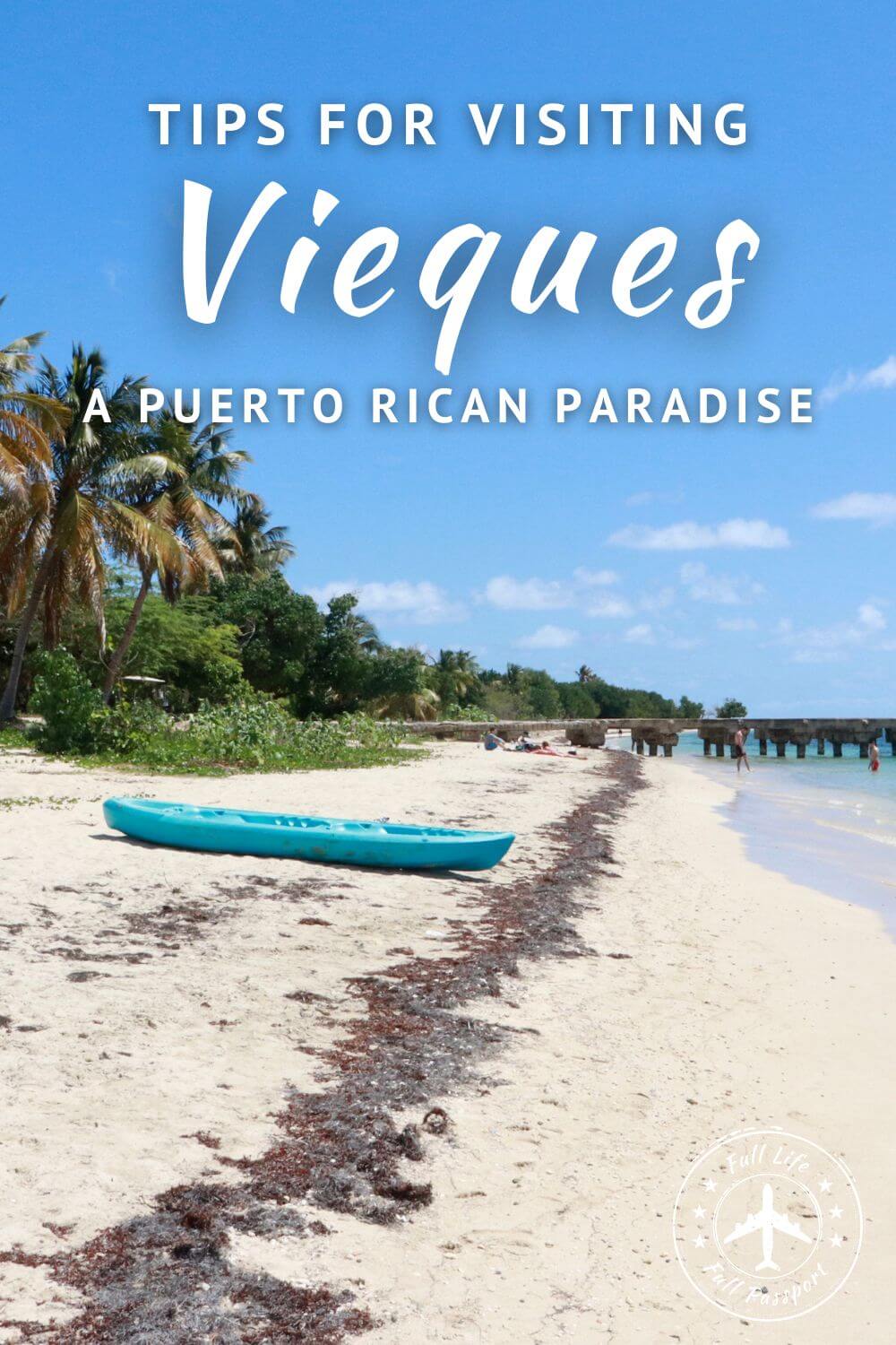 The Do\'s and Don\'ts of Vieques: Travel Tips for First-Time Visitors